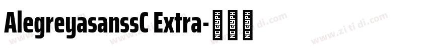 AlegreyasanssC Extra字体转换